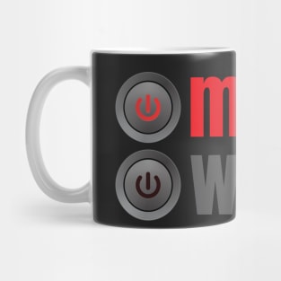 Music On World Off - Music Switch - Music Quotes - Music Lovers Mug